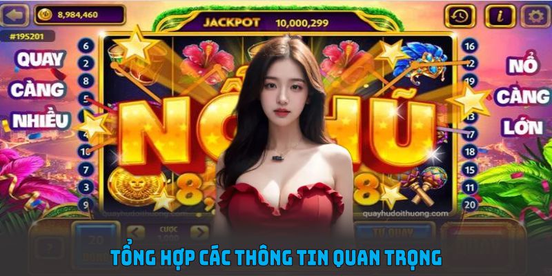Tổng hợp các thông tin quan trọng về sảnh nổ hũ QH88